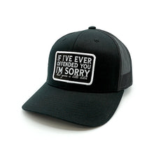 Load image into Gallery viewer, If I’ve Ever Offended You Woven Patch Hat
